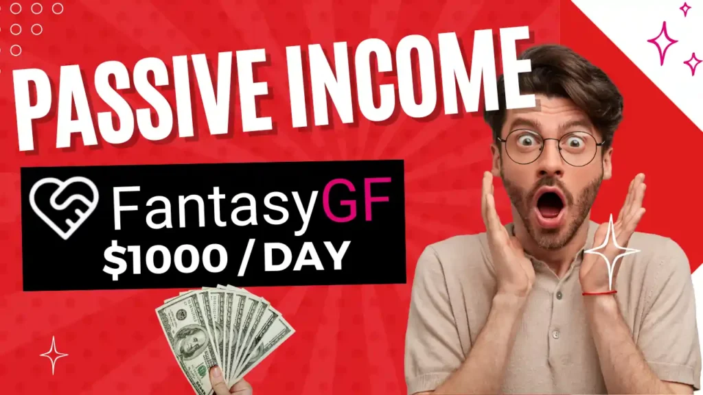passive income with FantasyGf Affiliate
